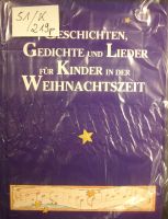 Geschichten ,Gedichte und Lieder-Für Kinder in der Weihnachtszeit Sachsen - Radeberg Vorschau