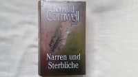 Narren und Sterbliche  / Historischer Roman von Bernard Cornwell Rheinland-Pfalz - Lambrecht (Pfalz) Vorschau