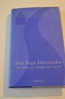 Das Haus  am Rande des Dorfes  José Rico Direitinho Altona - Hamburg Ottensen Vorschau