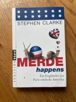 Merde happens - Stephen Clarke Aachen - Aachen-Mitte Vorschau