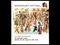 FASNACHT FASTNACHT: NARRENZUNFT ROTTWEIL - DIE ROTTWEILER FASNET Baden-Württemberg - Villingen-Schwenningen Vorschau