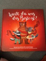 Starke Geschichten für starke Kinder Weißt du, was das Beste ist Nordrhein-Westfalen - Herzogenrath Vorschau