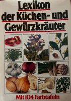 Lexikon der Küchen- und Gewürzkräuter  1977 Hessen - Oberursel (Taunus) Vorschau