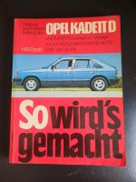 so wird´s gemacht Opel Kadett D Nordrhein-Westfalen - Harsewinkel Vorschau