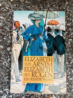 Buch: Elizabeth auf Rügen (Elizabeth von Arnim), Reiseroman Frankfurt am Main - Innenstadt Vorschau