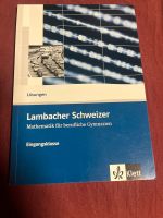 Lambacher Schweizer Mathematik für berufliche Gymnasien Lösungen Baden-Württemberg - Ottenbach Vorschau