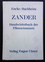Zander - Handwörterbuch der Pflanzennamen Verlag E.Ulmer 1972 Hannover - Mitte Vorschau