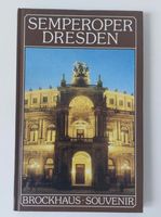 Semperoper Dresden - Brockhaus Souvenir - 1. Auflage 1988 Hessen - Kelsterbach Vorschau