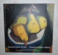 Gesammelte Bilder–Gesammeltes Leben,Werke d. Klassischen Moderne Herzogtum Lauenburg - Geesthacht Vorschau