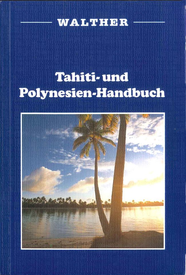 Tahiti- und Polynesien-Handbuch in Wertingen