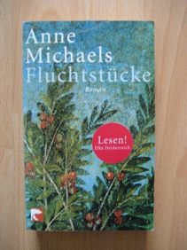Fluchtstücke von Anne Michaels, sehr gut erhalten in Dresden