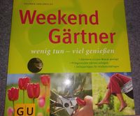 Weekend Gärtner v. Jolunda Englbrecht , GU Verlag Bayern - Falkenberg Vorschau