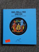 Buch Miki Molli Max und ich v. Culum/Galeron 3551595143 #990 Rheinland-Pfalz - Wershofen Vorschau