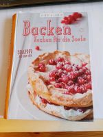 Buch "Backen - Kuchen für die Seele" Nordrhein-Westfalen - Kalkar Vorschau