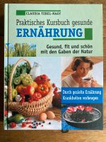 Praktisches Kursbuch gesunde Ernährung Nordrhein-Westfalen - Erftstadt Vorschau