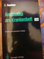 Medizinbuch: Antibiotika am Krankenbett - Franz Daschner Hessen - Bad Vilbel Vorschau