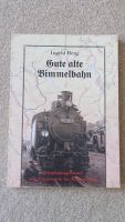 Gute alte Bimmelbahn, Ingrid Berg Dresden - Coschütz/Gittersee Vorschau