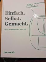 Thermomix - Das Kochbuch Einfach. Selbst. Gemacht. Baden-Württemberg - Schopfheim Vorschau