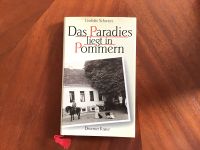 Buch Das Paradies liegt in Pommern Liselotte Schwiers Droemer Baden-Württemberg - Karlsruhe Vorschau