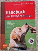 Handbuch für Hundetrainer - Celina del Amo & Viviane Theby Hessen - Darmstadt Vorschau