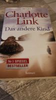 Entdecken Sie "Das andere Kind" von Charlotte Link Rodenkirchen - Sürth Vorschau