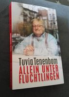 ALLEIN UNTER FLÜCHTLINGEN TENENBOM Niedersachsen - Göttingen Vorschau