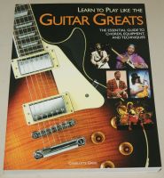 Learn to Play Like the Guitar Greats Guide Gitarre Lernmethode Schleswig-Holstein - Norderstedt Vorschau
