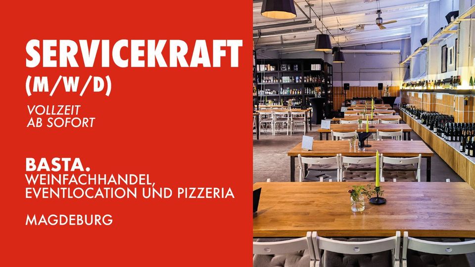 Servicekraft für unser Restaurant - Basta. Magdeburg in Magdeburg