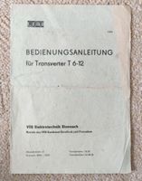 Transverter T6-12, RFT, DDR, Bedienungsanleitung Brandenburg - Jüterbog Vorschau