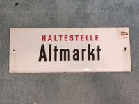 altes original Emailleschild Dresden Haltestelle Altmarkt Horn-Lehe - Lehesterdeich Vorschau
