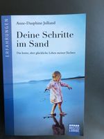 Anne-Dauphine Julliand: Deine Schritte im Sand, Versand 2,25€ Friedrichshain-Kreuzberg - Kreuzberg Vorschau