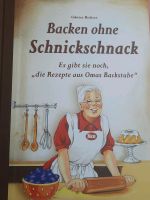 Buch "Backen ohne Schnickschnack" Baden-Württemberg - Plochingen Vorschau