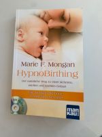 HypnoBirthing, Buch von Marie mongan Baden-Württemberg - Kißlegg Vorschau