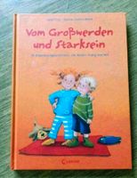 Vom Großwerden und Starksein Geschichte groß stark sein Kind BtBj Baden-Württemberg - Neudenau  Vorschau