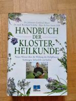 Handbuch der Klosterheilkunde, Wirkung Heilpflanzen Kräuterbuch Bayern - Pfaffenhofen a.d. Ilm Vorschau