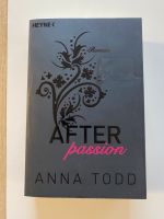 After Passion von Anna Todd (Buchversand) Baden-Württemberg - Lichtenstein Vorschau