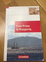 From Prison To Prosperity Thomas Scherer Cornelsen Schullektüre Rheinland-Pfalz - Hackenheim Vorschau