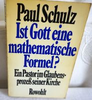 PAUL SCHULZ IST GOTT EINE MATHEMATISCHE FORMEL ? 1977 Bayern - Amberg Vorschau