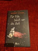 FÜR EILE FEHLT MIR DIE ZEIT  Horst Evers Hessen - Neuberg Vorschau