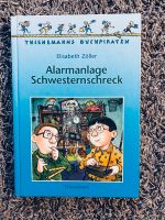 Alarmanlage Schwesternschreck Thienemanns Buchpiraten Hessen - Neu-Anspach Vorschau