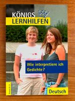 Königs Lernhilfen Deutsch Wie interpretiere ich Gedichte? 8-13 Hessen - Wiesbaden Vorschau