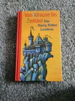 Von Altraune bis Zentaur/ Ein Harry Potter Lexikon Düsseldorf - Stadtmitte Vorschau