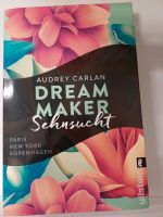 Dream Maker Sehnsucht Audrey Carlan Taschenbuch Leipzig - Eutritzsch Vorschau