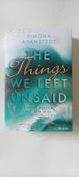 The Things we left unsaid ~ Simona Ahrnstedt Essen - Essen-Borbeck Vorschau