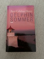 Delphin Sommer - Patti Callahan Henry Hessen - Schöneck Vorschau