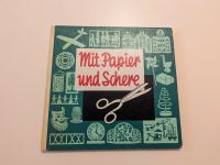 Mit Papier und Schere Basteln DDR / Versand ab 1,65€ Sachsen-Anhalt - Gräfenhainichen Vorschau