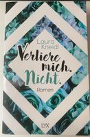 Verliere mich nicht von Laura Kneidl Nordrhein-Westfalen - Recklinghausen Vorschau