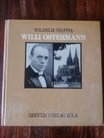 BUCH - Willi Ostermann - Wilhelm Staffel - gebunden Nordrhein-Westfalen - Euskirchen Vorschau