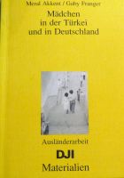 Mädchen in der Türkei und in Deutschland Bochum - Bochum-Süd Vorschau