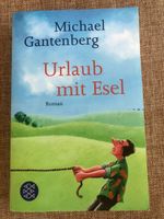 Urlaub mit Esel, Michael Gantenberg, Komödie,Roman, Geschenkidee Nordrhein-Westfalen - Swisttal Vorschau